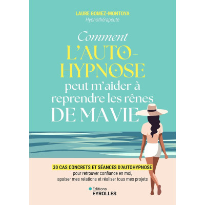 Comment l'autohypnose peut...