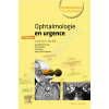 Ophtalmologie en urgence