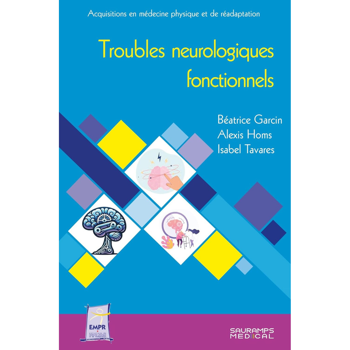 Troubles neurologiques fonctionnels