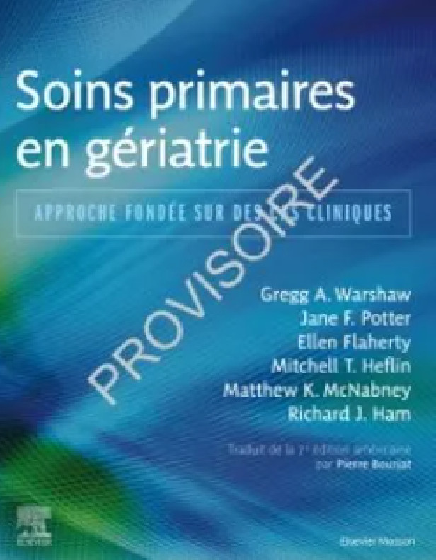 Soins primaires en gériatrie - Approche fondée sur des cas cliniques