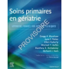 Soins primaires en gériatrie - Approche fondée sur des cas cliniques