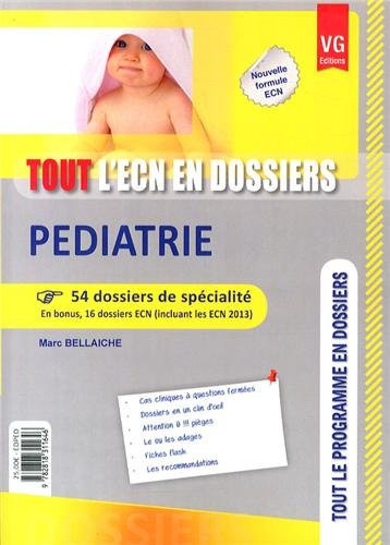 Pédiatrie: 54 dossiers de spécialité