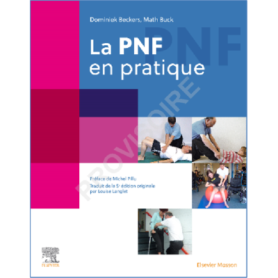 La PNF en pratique