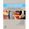 Le coude traumatique et non traumatique - 10 interventions courantes: Manuel de chirurgie du membre supérieur