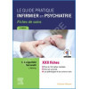 Le guide pratique infirmier en psychiatrie: Fiches de soins