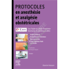 Protocoles en anesthésie et analgésie obstétricales: Offre livre papier + ebook