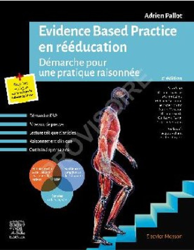 Evidence Based Practice en rééducation: Démarche pour une pratique raisonnée