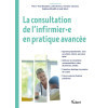 La consultation de l'infirmier et l'infirmière en pratique avancée (IPA)