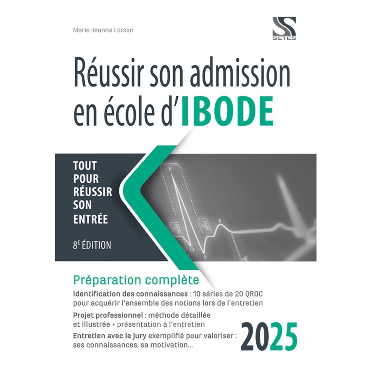 Reussir son admission en ecole d'ibode 2025