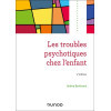 Les troubles psychotiques chez l'enfant - 2e éd. (Psycho Sup)