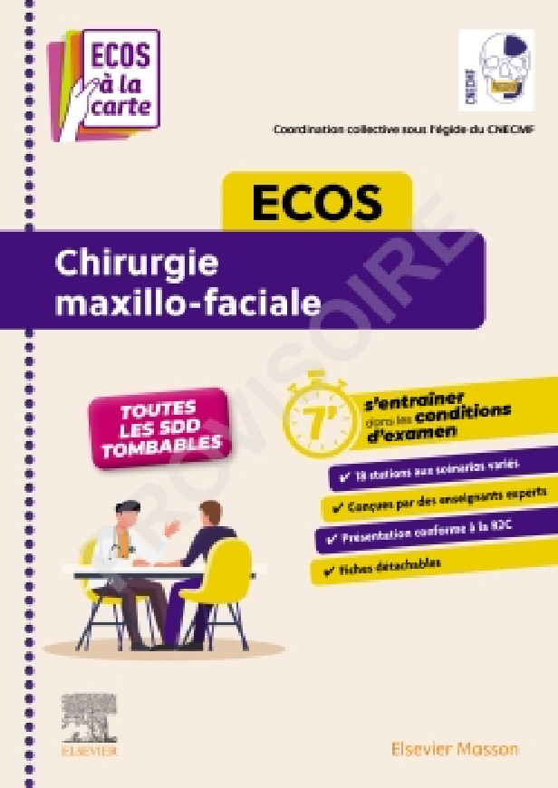 ECOS Chirurgie maxillo-faciale: ECOS à la carte