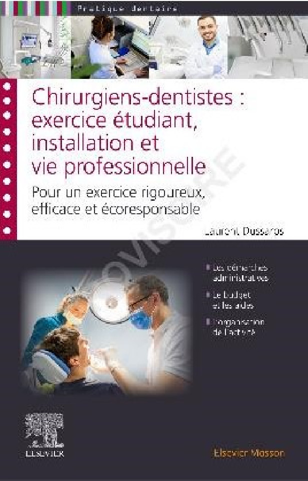 Chirurgiens-dentistes : exercice étudiant, installation et vie professionnelle