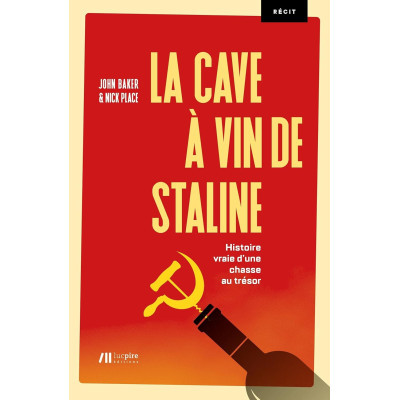 La cave à vin de Staline