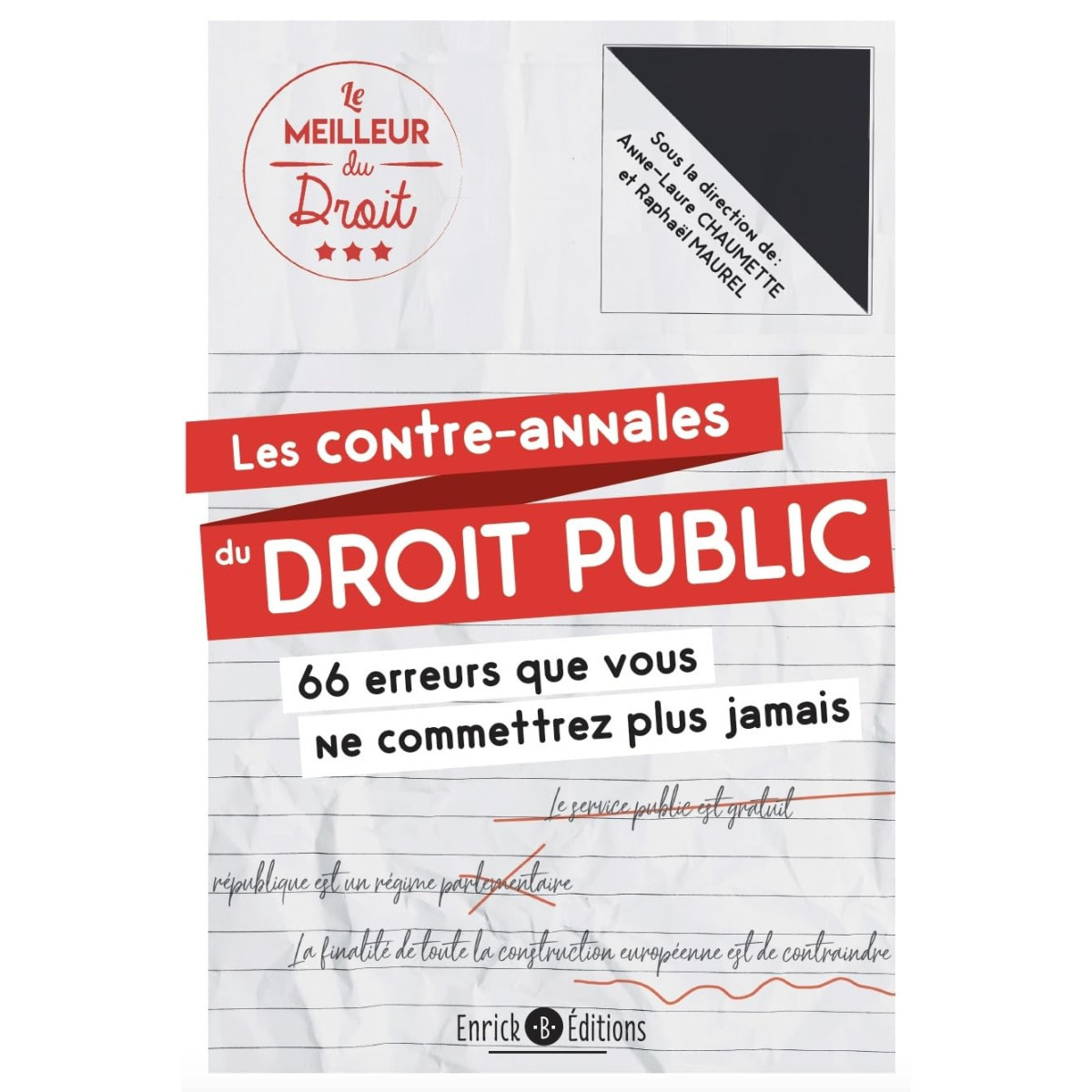 Les contre-annales de droit public: Les 66 erreurs que vous ne commettrez plus jamais