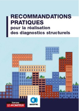 Recommandations pratiques pour la réalisation de diagnostics structurels
