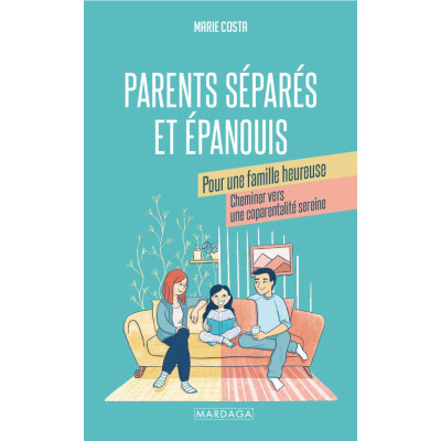 Parents séparés et épanouis...