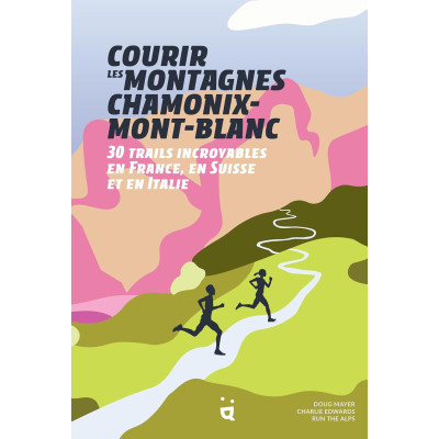 Courir les montagnes...