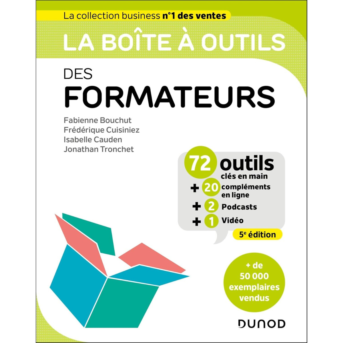 La boîte à outils des formateurs - 5e éd.: 72 outils clés en main