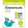 La boîte à outils des formateurs - 5e éd.: 72 outils clés en main