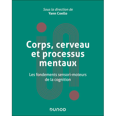 Corps, cerveau et processus...