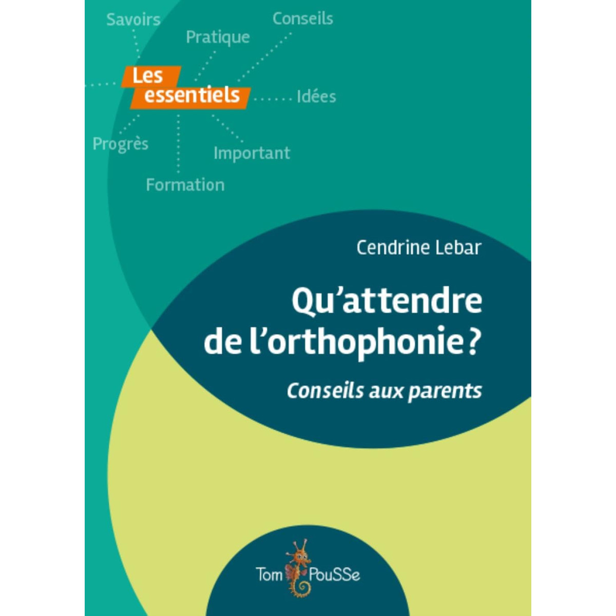 Qu'attendre de l'orthophonie ? - Conseils aux parents