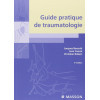 Guide pratique de traumatologie