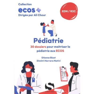 ECOS Pédiatrie: 20 dossiers...