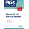 L'essentiel de la biologie cellulaire - Rappels de cours, exercices et QCM corrigés