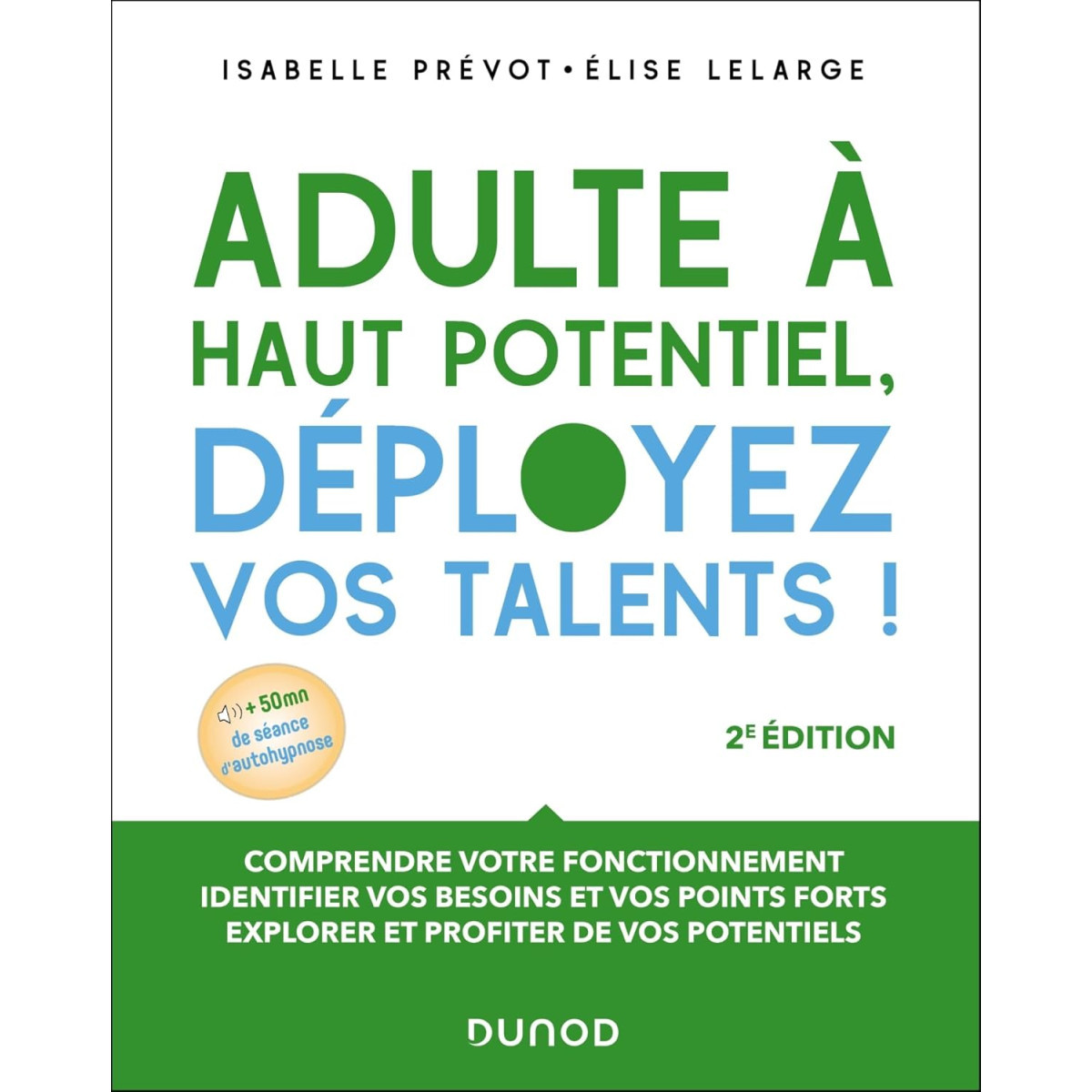 Adulte à haut potentiel, déployez vos talents !