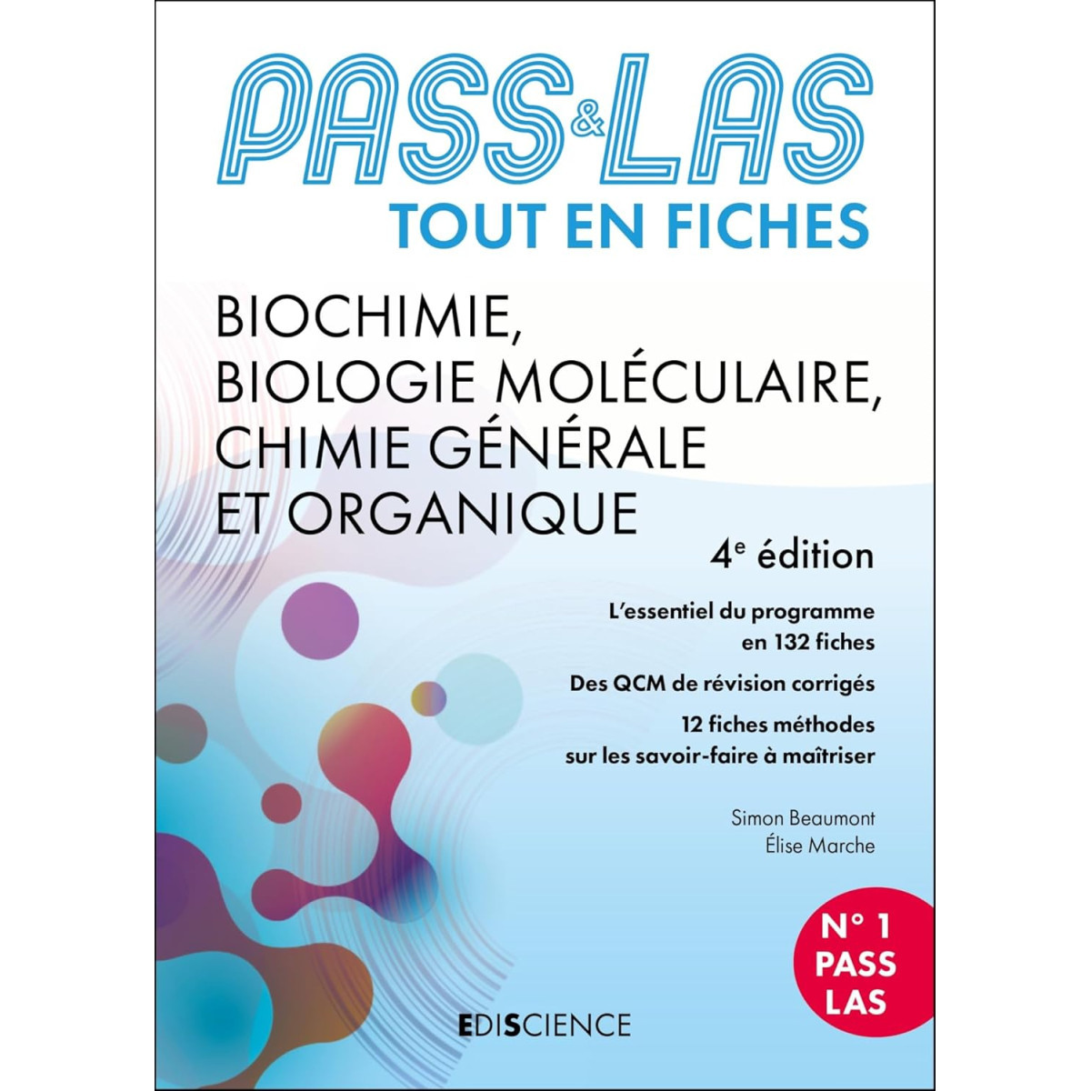 Biochimie, Biologie moléculaire, Chimie organique - PASS & LAS Tout-en-fiches