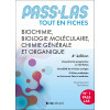 Biochimie, Biologie moléculaire, Chimie organique - PASS & LAS Tout-en-fiches