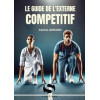 Le guide de l'externe compétitif