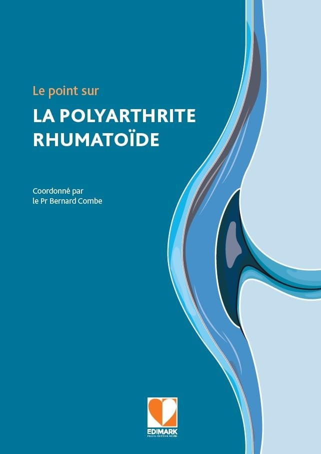 Le point sur la polyarthrite rhumatoïde