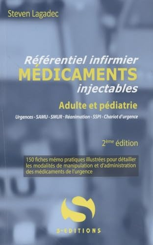 Référentiel infirmier des médicaments injectables - Adulte et pédiatrique