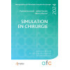 Simulation en Chirurgie - Rapport présenté au 126e Congrès français de Chirurgie 2024