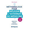 Méthodologie pour réussir l'externat de médecine: Conforme à la R2C