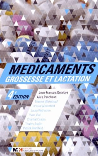 Médicaments, grossesse et lactation