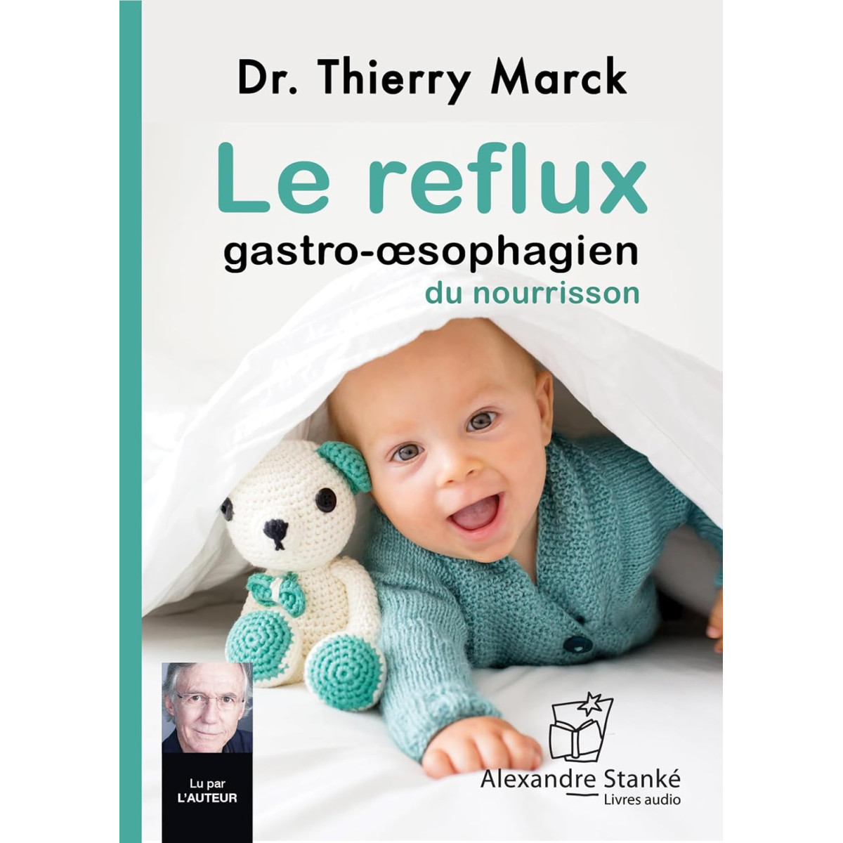 Le reflux gastro-oesophagien du nourrisson