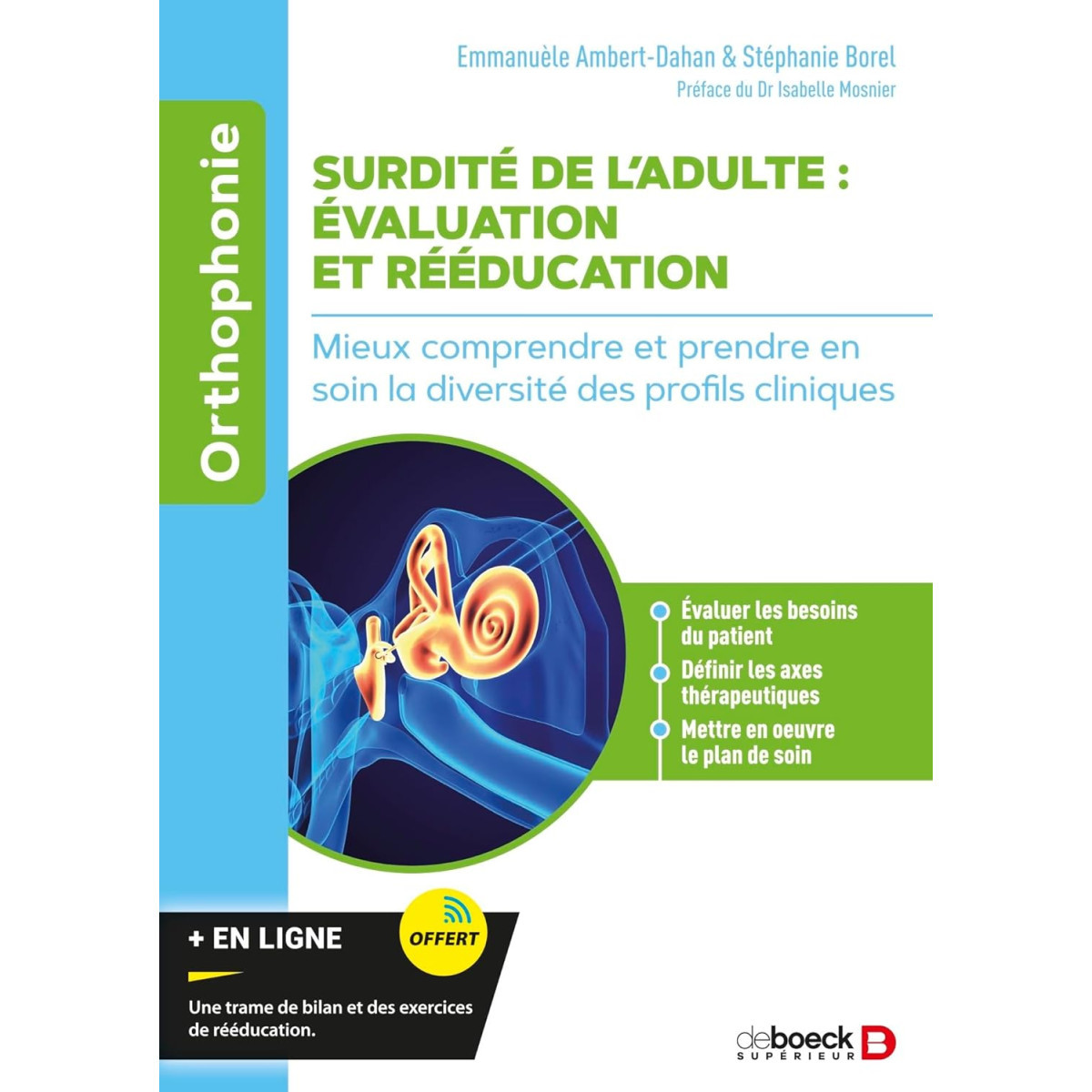 Surdité de l'adulte : évaluation et rééducation - Mieux comprendre et prendre en soin la diversité des profils cliniques