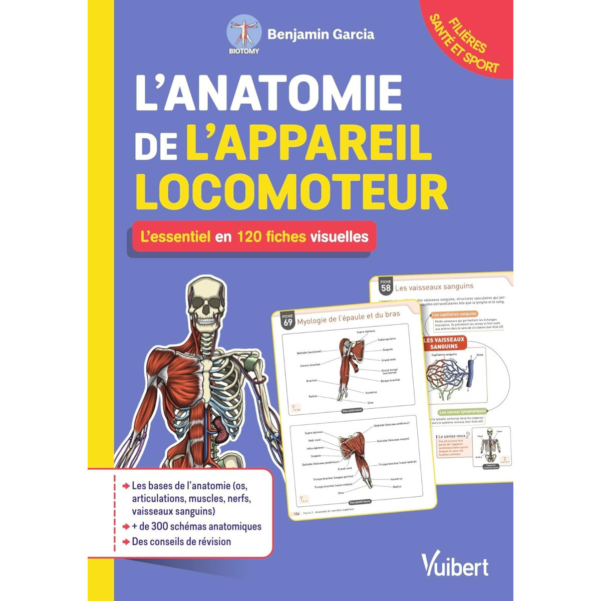 L'anatomie de l'appareil locomoteur : l'essentiel en 200 fiches visuelles