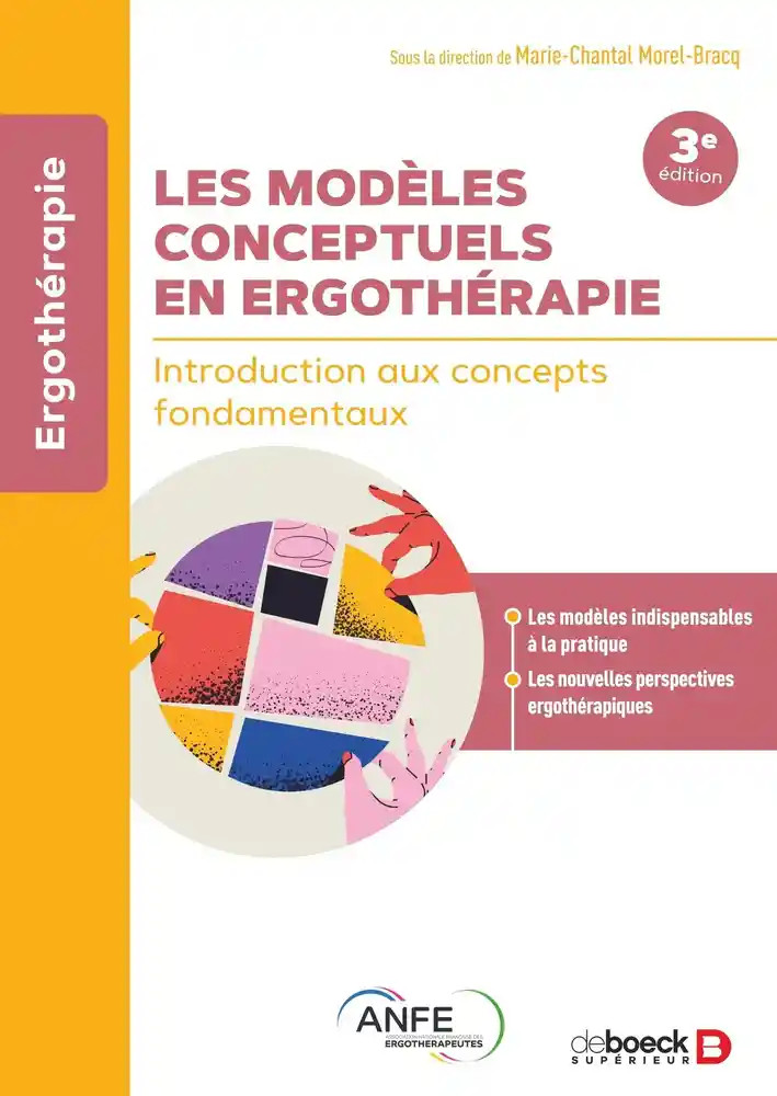 Les modèles conceptuels en ergothérapie: Introduction aux concepts fondamentaux