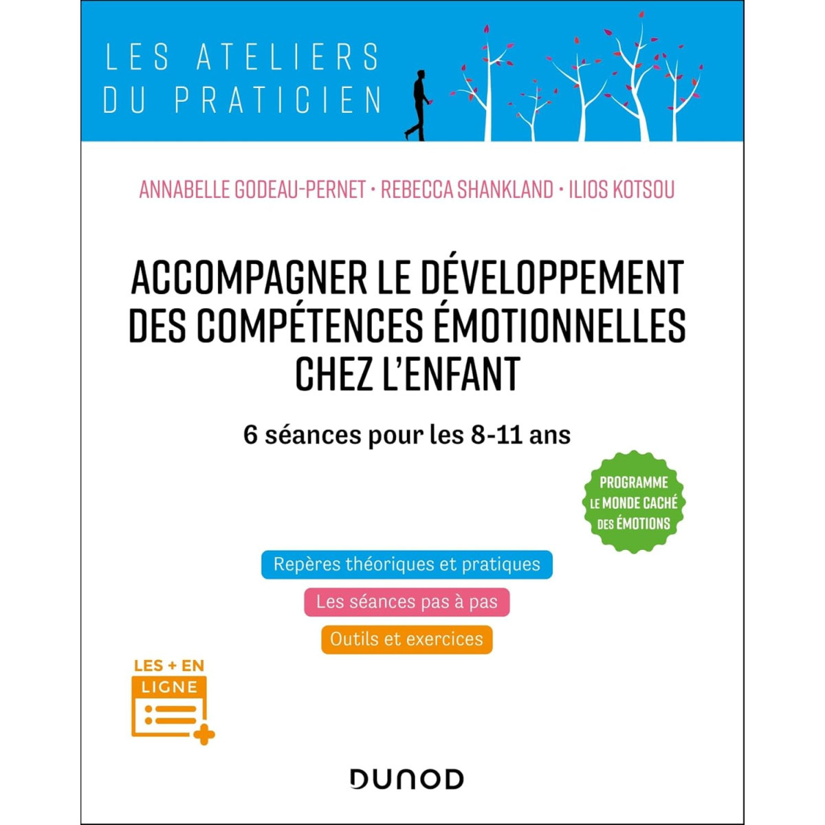 Accompagner le développement des compétences émotionnelles chez l'enfant - 6 séances pour les 8-11 ans