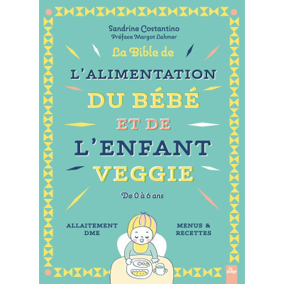 La bible de l'alimentation...