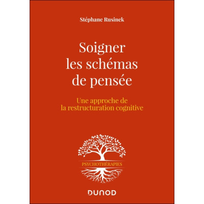 Soigner les schémas de pensée