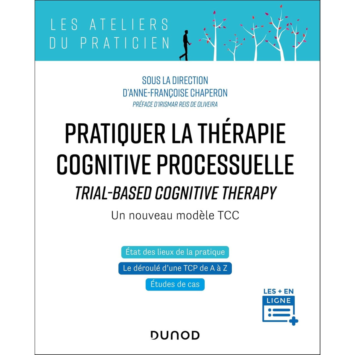 Pratiquer la thérapie cognitive processuelle