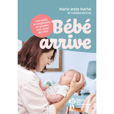 Bébé arrive - L'accueillir,...