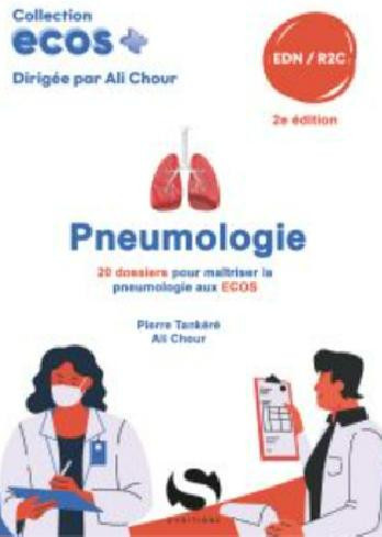 ECOS Pneumologie - 20 dossiers de préparation aux EDN