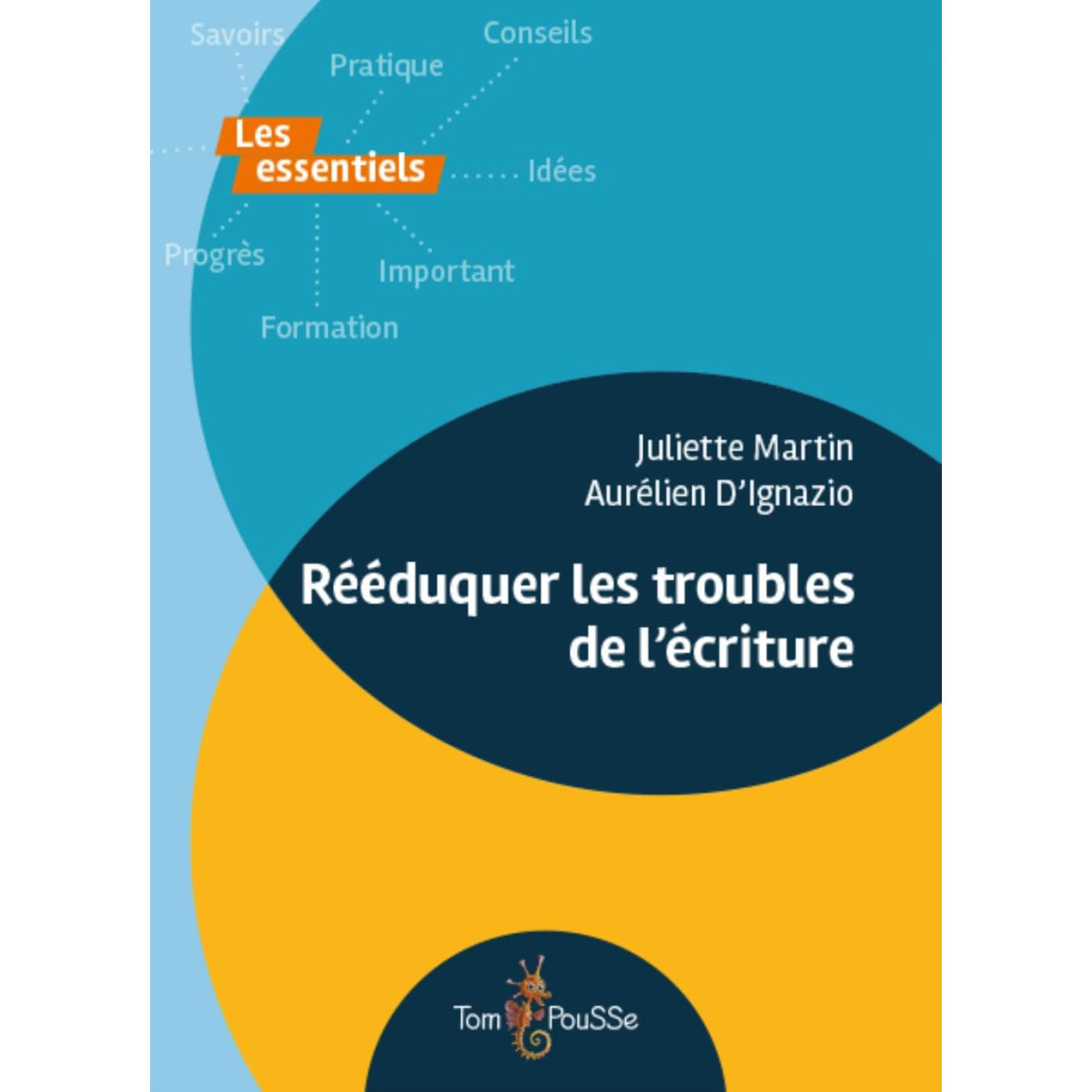 Rééduquer les troubles de l'écriture