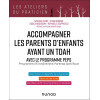 Accompagner les parents d'enfants avec TDAH - Programme d'Entraînement Parental Spécifique