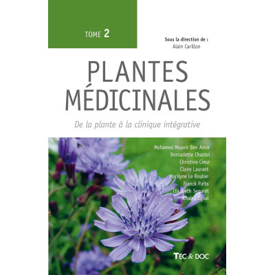 Plantes médicinales, Tome 2...